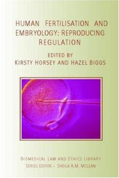 Paperback Human Fertilisation and Embryology: Reproducing Regulation Book