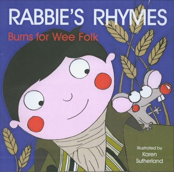 Board book Rabbie's Rhymes: Burns for Wee Folk [Scots] Book