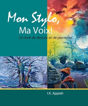 Paperback Mon Stylo, Ma Voix! [French] Book