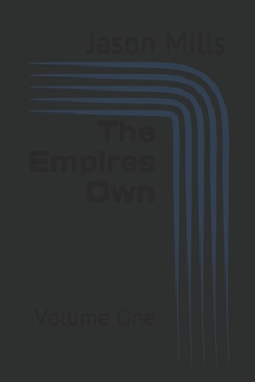 Paperback The Empires Own: Volume One Book