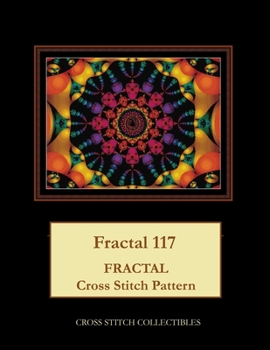 Paperback Fractal 117: Fractal Cross Stitch Pattern [Large Print] Book