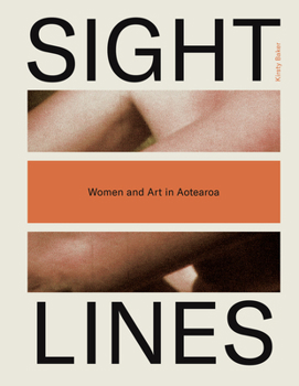 Sight Lines: Women and Art in Aotearoa
