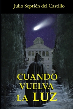 Paperback Cuando vuelva la Luz [Spanish] Book