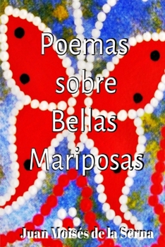 Paperback Poemas Sobre Bellas Mariposas [Spanish] Book