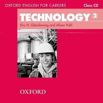 Paperback Oxford English for Careers: Technology 2: Class Audio CD Book