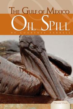 Library Binding The Gulf of Mexico Oil Spill Book