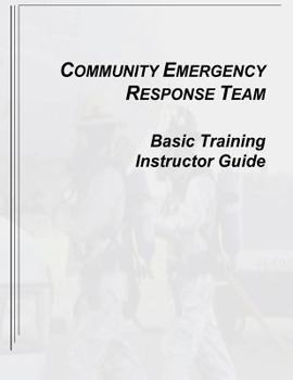 Paperback Community Emergency Response Team Basic Training Instructor Guide Book