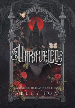 Hardcover Unraveled: A Gothic Fantasy Romance Book