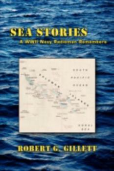 Paperback Sea Stories: A Wwii Navy Radioman Remembers Book