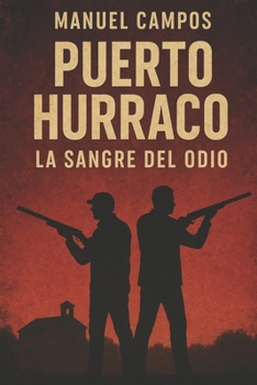 Paperback Puerto Hurraco: La Sangre Del Odio [Spanish] Book