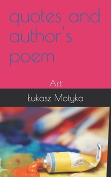 Paperback quotes and author's poem: Art Book