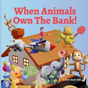 Paperback When Animals Own The Bank! Book