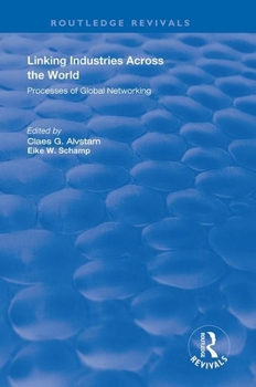 Paperback Linking Industries Across the World: Processes of Global Networking Book