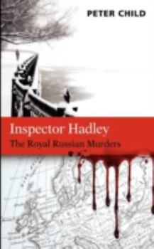Paperback Inspector Hadley the Royal Russian Murders Book