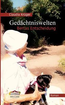 Paperback Gedächtniswelten, Bertas Entscheidung [German] Book