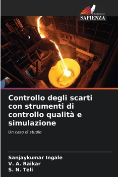 Paperback Controllo degli scarti con strumenti di controllo qualità e simulazione [Italian] Book