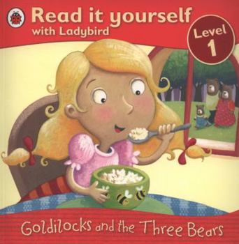 Paperback Read It Yourself Level 1 Goldilocks And The Three Bears Book