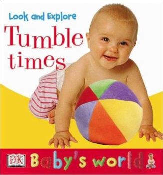 Board book Tumble Times: Look and Explore Book