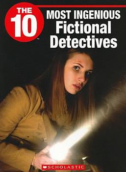 The 10 Most Ingenious Fictional Detectives (The 10) - Book  of the 10