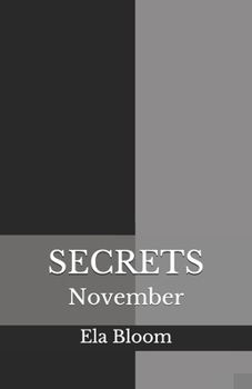 Secrets: November - Book #3 of the Secrets