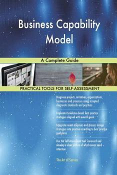 Paperback Business Capability Model A Complete Guide Book