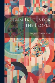 Paperback Plain Truths for the People Book