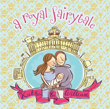 Paperback Royal Fairytale: Kate and William Book