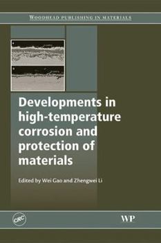 Developments in High-Temperature Corrosion and Protection of Materials