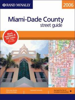 Paperback Rand Mcnally 2006 Miami-dade County, Florida: Street Guide Book