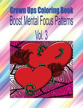 Paperback Grown Ups Coloring Book Boost Mental Focus Patterns Vol. 3 Mandalas Book