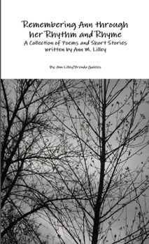Paperback Remembering Ann through her Rhythm and Rhyme Book