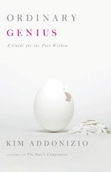 Paperback Ordinary Genius: A Guide for the Poet Within Book