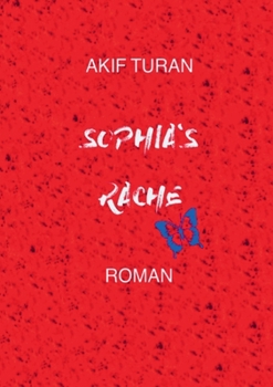 Paperback Sophia's Rache [German] Book