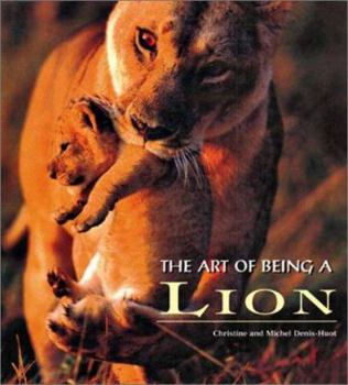 Hardcover The Art of Being a Lion Book