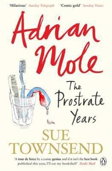 Paperback Adrian Mole: The Prostrate Years Book