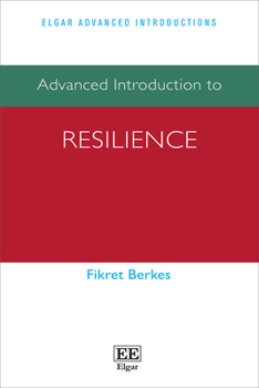 Paperback Advanced Introduction to Resilience (Elgar Advanced Introductions series) Book