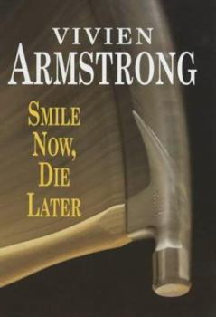 Hardcover Smile Now, Die Later Book