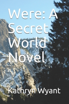 Paperback Were: A Secret World Novel Book