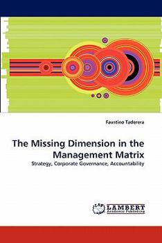 Paperback The Missing Dimension in the Management Matrix Book