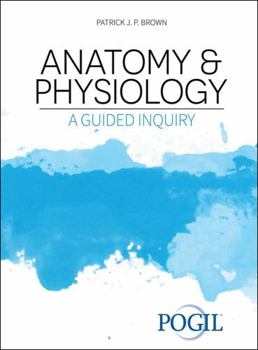 Paperback Anatomy and Physiology: A Guided Inquiry Book