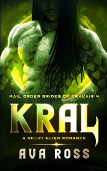 Paperback Kral: A Sci-fi Alien Romance Book