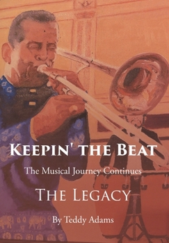 Hardcover Keepin' the Beat: The Musical Journey Continues Book