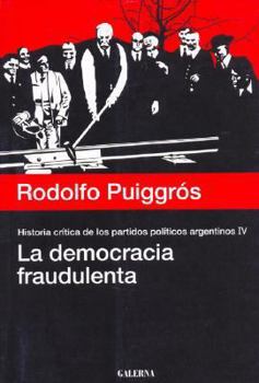 Paperback La Democracia Fraudulenta [Spanish] Book