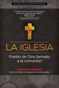 Paperback La Iglesia: Pueblo de Dios Llamado a la Comunión [Spanish] Book