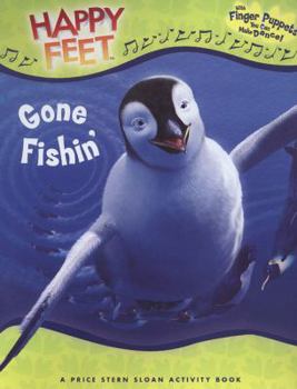 Paperback Gone Fishin': Happy Feet Book
