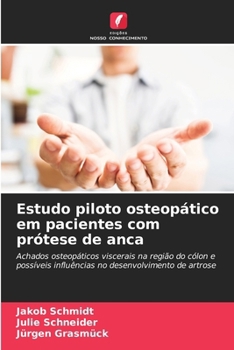 Paperback Estudo piloto osteopático em pacientes com prótese de anca [Portuguese] Book