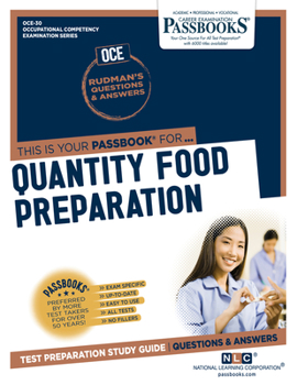 Paperback Quantity Food Preparation (Oce-30): Passbooks Study Guide Volume 30 Book