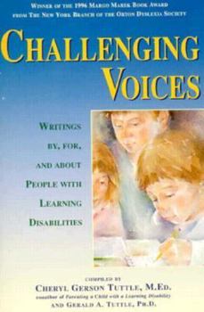 Paperback Challenging Voices: Writings By, For, and About Individuals With Learning Disabilities Book