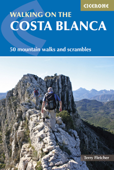 Paperback Walking on the Costa Blanca: 50 Mountain Walks and Scrambles Book