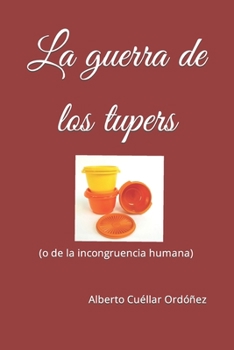 Paperback La guerra de los tupers [Spanish] Book